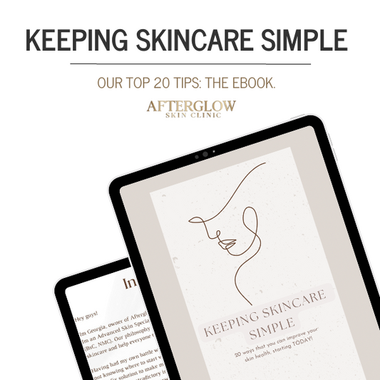 Keeping Skincare Simple: Top 20 Tips eBook